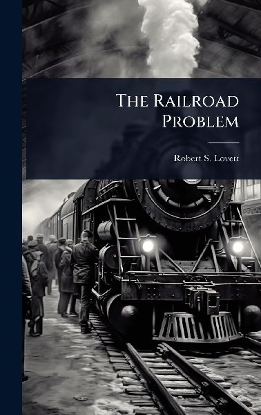 The Railroad Problem