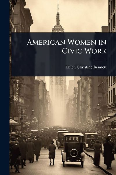 American Women in Civic Work
