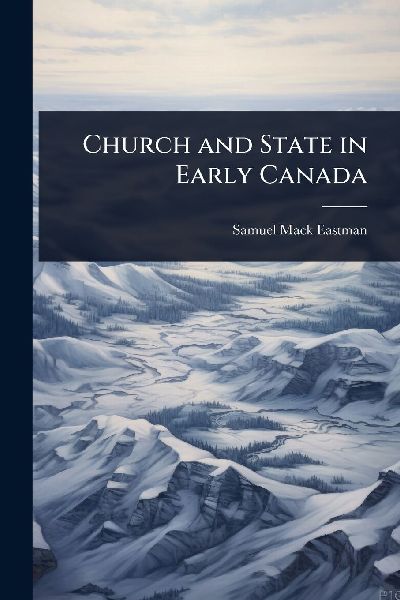 Church and State in Early Canada