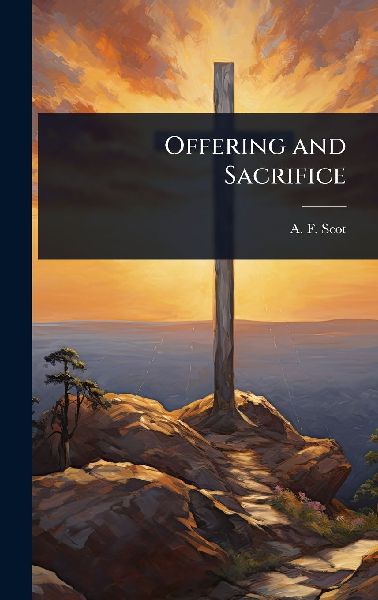 Offering and Sacrifice