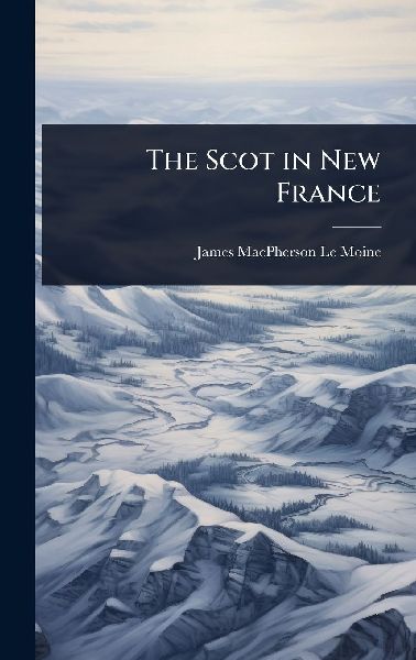 The Scot in New France