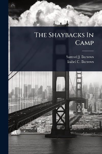 The Shaybacks In Camp