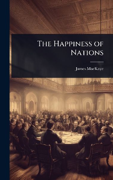 The Happiness of Nations
