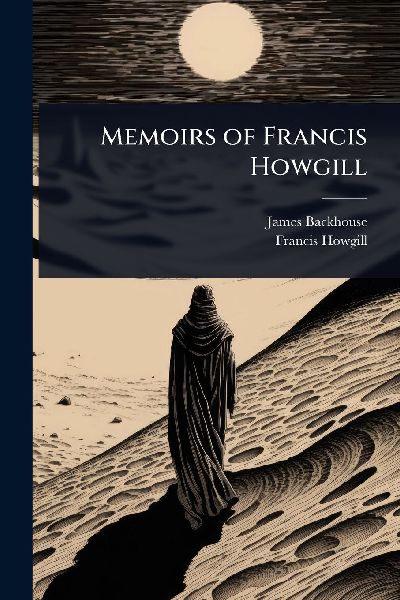 Memoirs of Francis Howgill