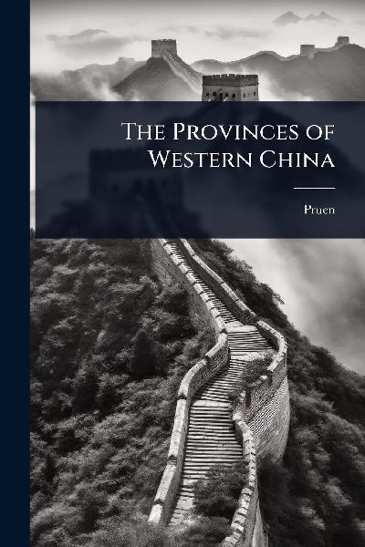 The Provinces of Western China