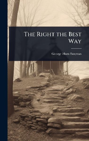 The Right the Best Way