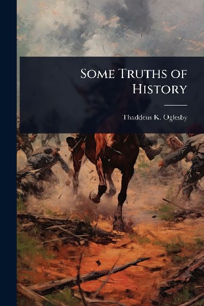 Some Truths of History