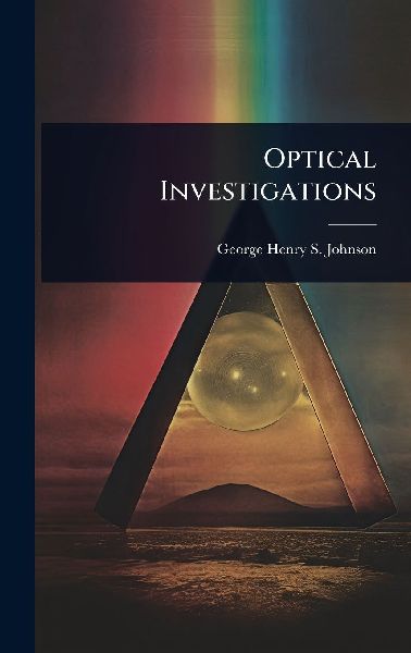 Optical Investigations