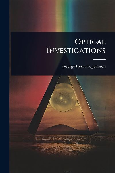 Optical Investigations