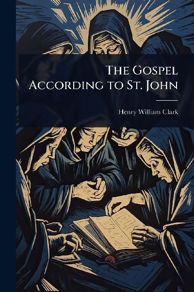 The Gospel According to St. John