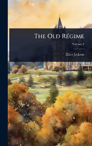 The Old RÃ(c)gime