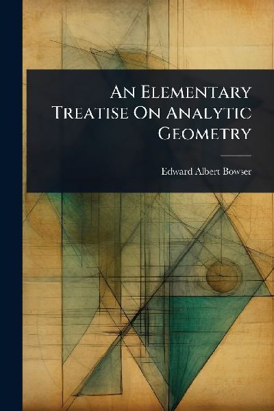 An Elementary Treatise On Analytic Geometry
