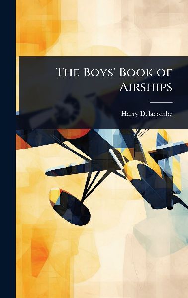 The Boys' Book of Airships