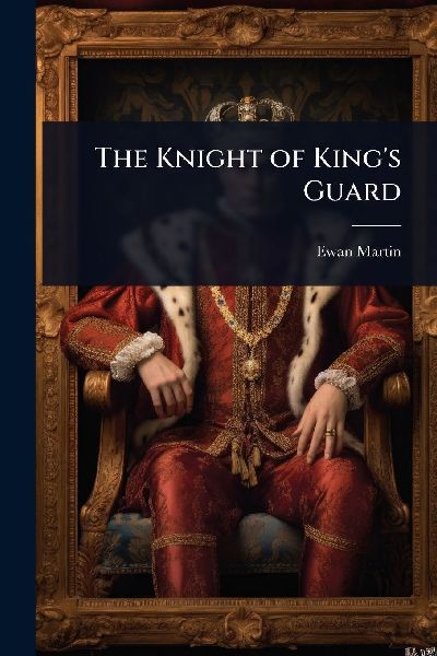 The Knight of Kings Guard