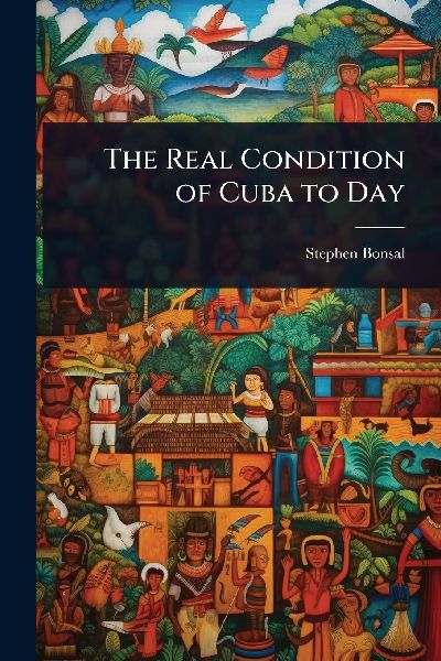 The Real Condition of Cuba to Day