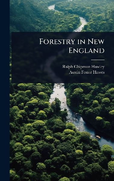 Forestry in New England