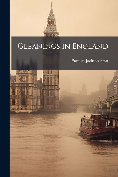 Gleanings in England