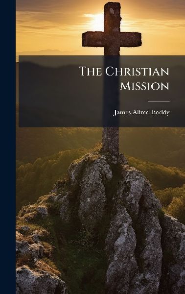 The Christian Mission