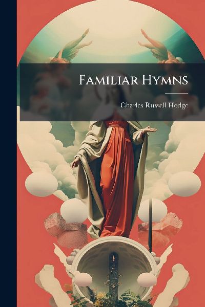 Familiar Hymns