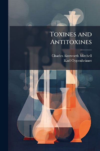 Toxines and Antitoxines
