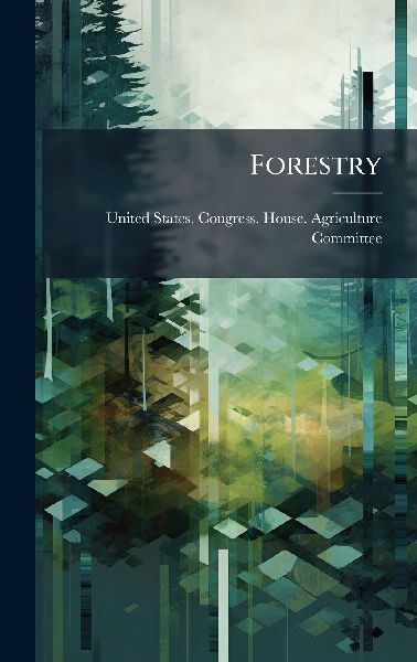 Forestry