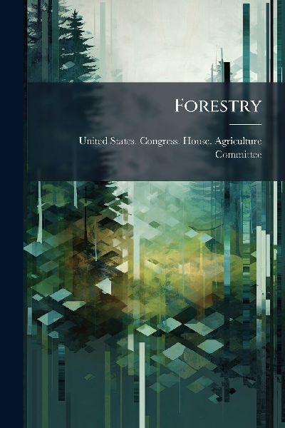 Forestry