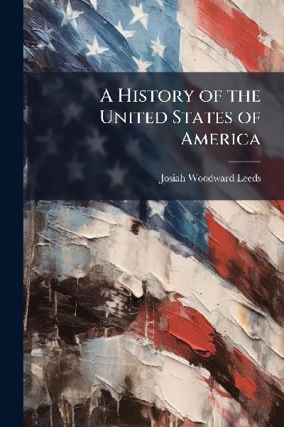 A History of the United States of America