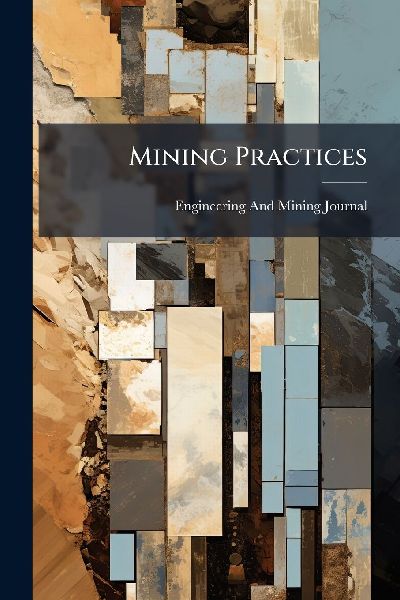 Mining Practices