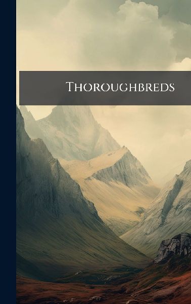 Thoroughbreds