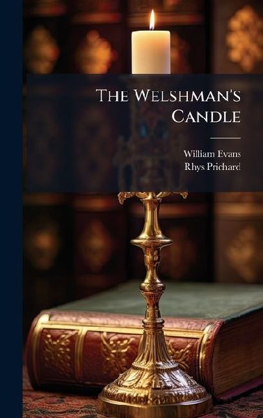 The Welshmans Candle