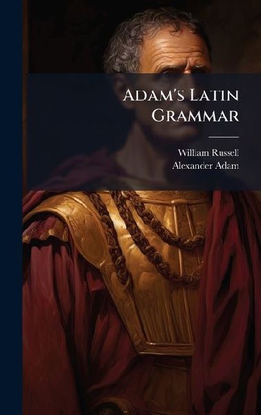 Adams Latin Grammar
