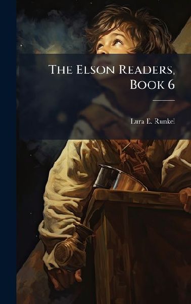 The Elson Readers, Book 6