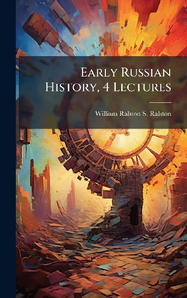 Early Russian History, 4 Lectures