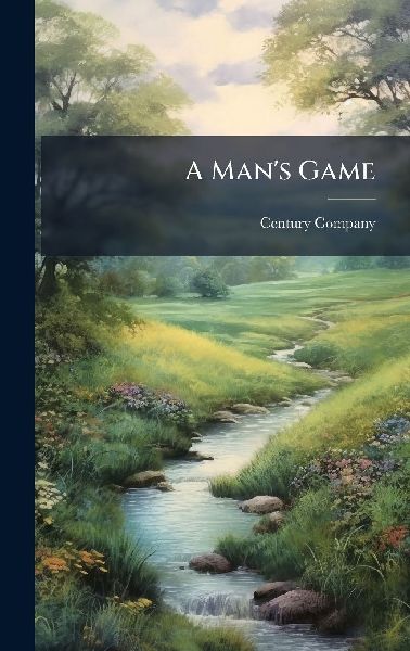 A Mans Game