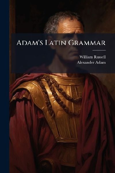 Adams Latin Grammar