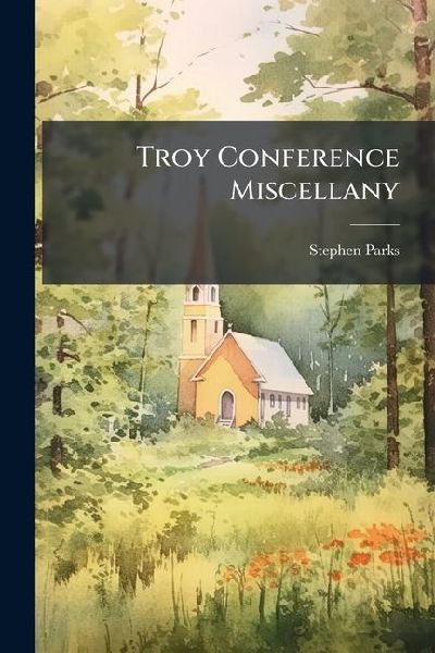 Troy Conference Miscellany
