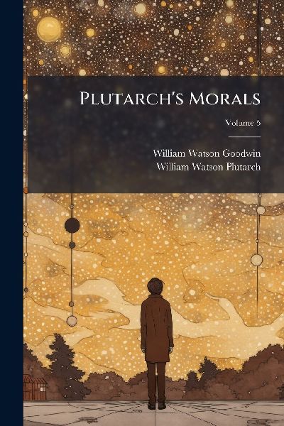Plutarchs Morals