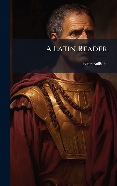 A Latin Reader