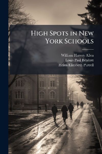 High Spots in New York Schools
