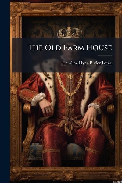 The Old Farm House