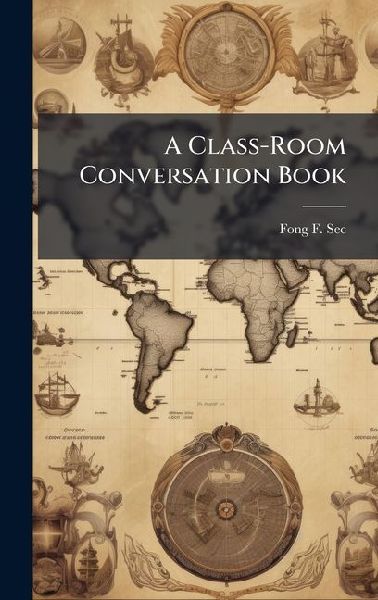 A Class-Room Conversation Book