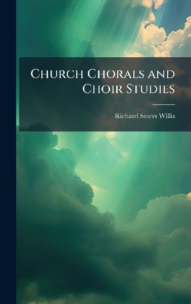 Church Chorals and Choir Studies