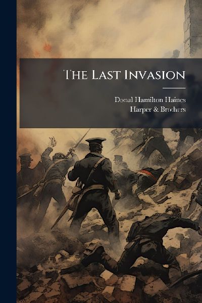 The Last Invasion