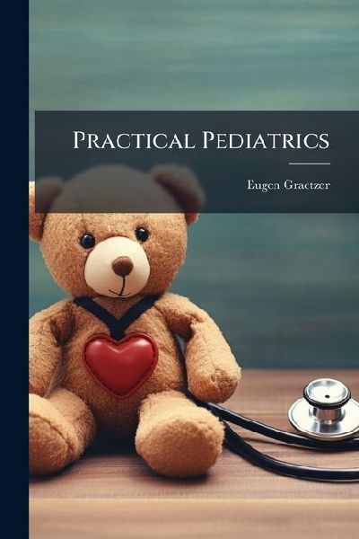 Practical Pediatrics