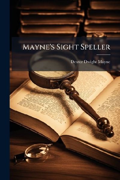 Maynes Sight Speller
