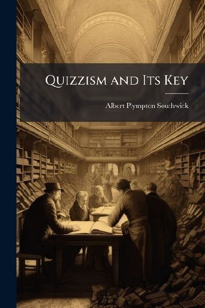 Quizzism and Its Key