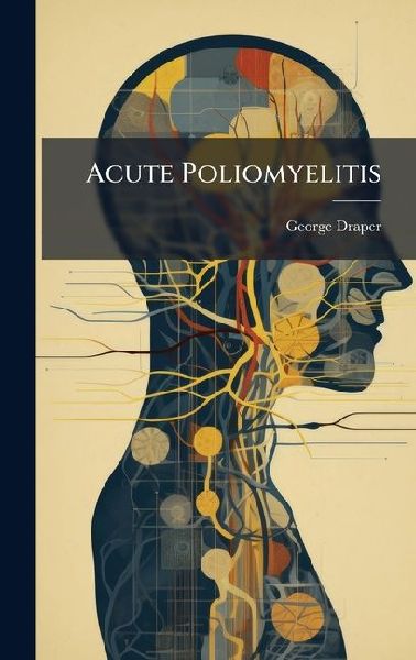Acute Poliomyelitis