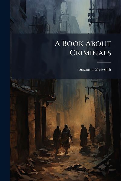 A Book About Criminals