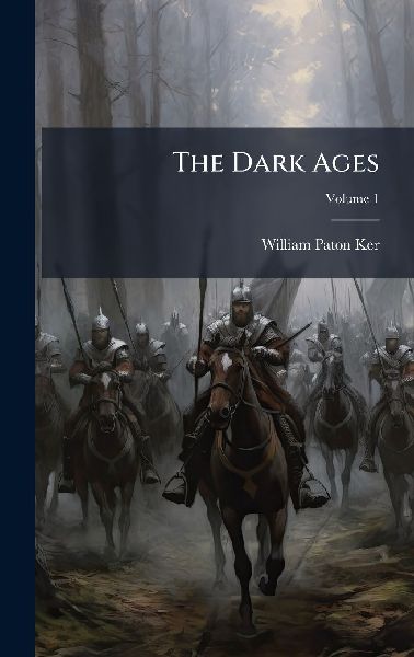 The Dark Ages