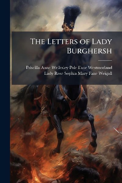 The Letters of Lady Burghersh
